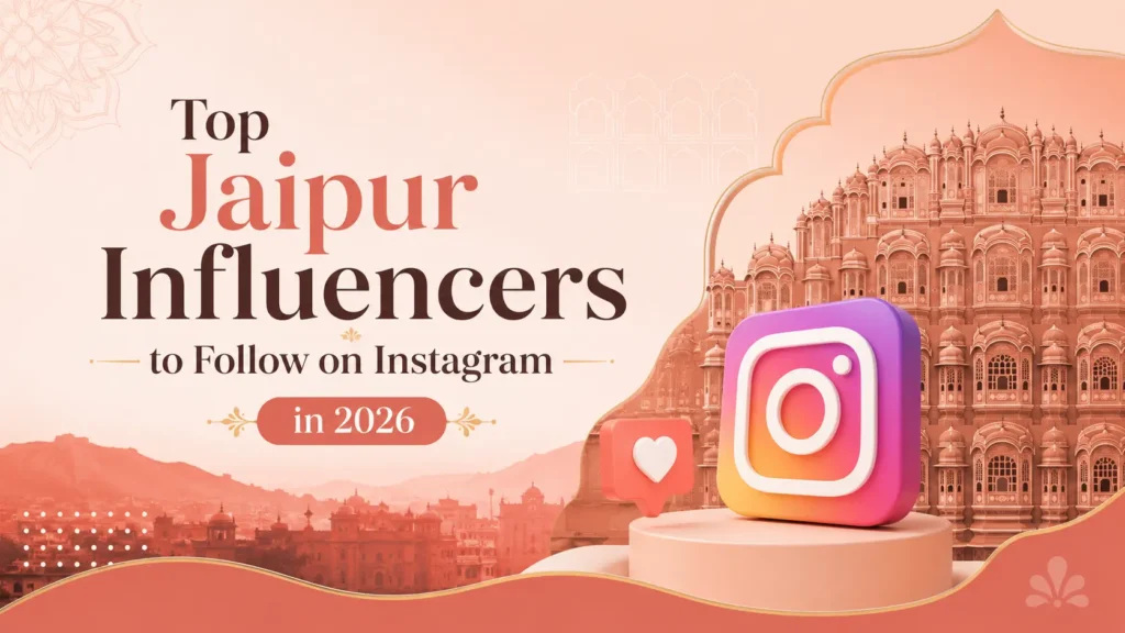 Top Jaipur influencers to follow on Instagram