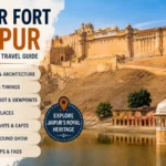 Amer Fort Jaipur travel guide with history, tickets, timings, photography and nearby attractions